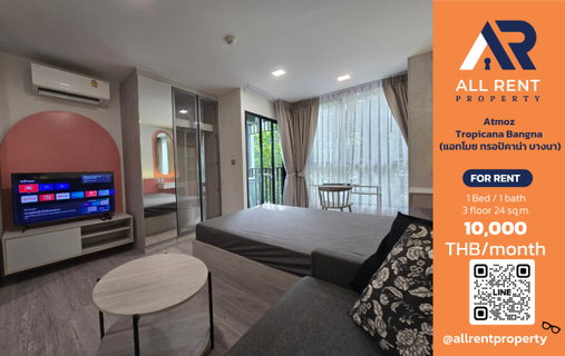รูปภาพ 🔥 Atmoz Tropicana Bangna: Brand new resort-style rooms, only 10,000 THB/month! Ready to move in! 🌴✨