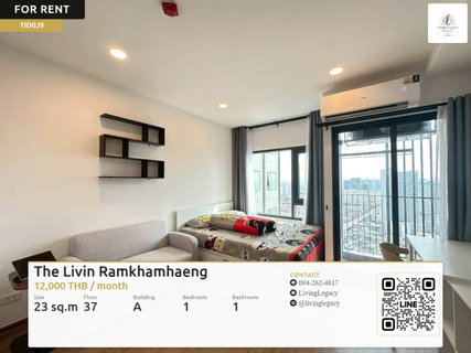 รูปภาพ TID0J9 Rent Now! The Livin Ramkhamhaeng Floor 37 | 23 sq.m. | 12,000 THB/mo | LINE: @livinglegacy