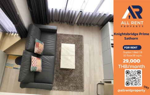 🔥 Knightsbridge Prime Sathorn, Duplex unit on the 32nd floor with city view, near BTS Chong Nonsi. Only 29,000 THB/month. Ready to move in! 🏙️🚆