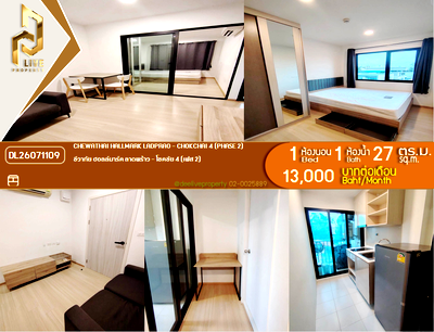คอนโดให้เช่า : DL26071109 ให้เช่าคอนโด ชีวาทัย ฮอลล์มาร์ค ลาดพร้าว - โชคชัย 4 (เฟส 2) (Chewathai Hallmark Ladprao - Chokchai 4 (Phase 2)) ใกล้ - พร้อมเข้าอยู่ โทรด่วน 0614453194 LineID @952jdxxk