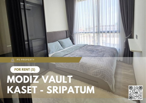 For Rent 📍 MODIZ VAULT Kaset - Sripatum 📍 Fully furnished and equipped with appliances; near BTS Bang Bua.