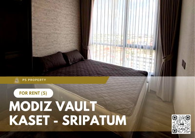 คอนโดให้เช่า : ให้เช่า 🔥 MODIZ VAULT Kaset - Sripatum 🔥 เฟอร์นิเจอร์ และ เครื่องใช้ไฟฟ้าครบ ติด ม.เกษตร