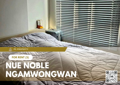 Condos for rent : For rent 🔺Nue Noble Ngamwongwan🔺Beautiful room, ready to move in, new room, complete with furniture and electrical appliances. Near BTS