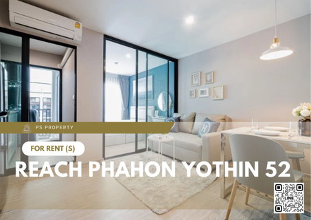 รูปภาพ For rent 💥 REACH Phahon Yothin 52 💥 Beautiful room decorated in modern style. Fully furnished and electrical appliances 🚆Near BTS Saphan Mai