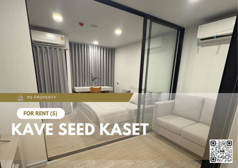 For rent ✨ Kave Seed Kaset ✨ Fully furnished and equipped, near BTS Kasetsart University.