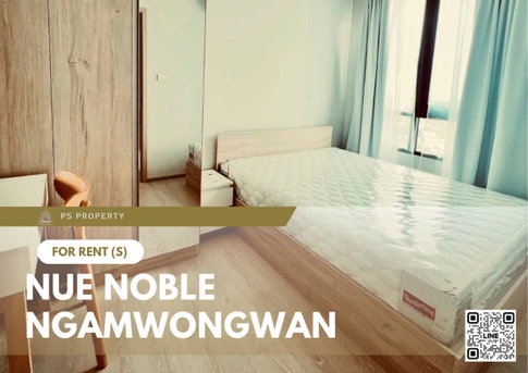 For Rent 📍 Nue Noble Ngamwongwan 📍 Fully furnished and equipped with appliances. Near The Mall Ngamwongwan and BTS Bearing.