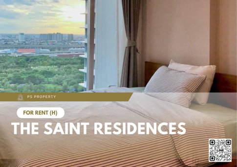 For Rent âĻ The Saint Residences âĻ Fully furnished and equipped with appliances; near BTS Ha Yaek Lat Phrao.