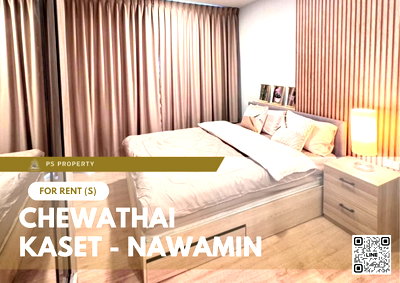 Condos for rent : For rent ⭐️Chewathai Kaset - Nawamin⭐️ ONE BEDROOM, beautifully decorated, complete with furniture and electrical appliances. Ready to move in 🧳✨