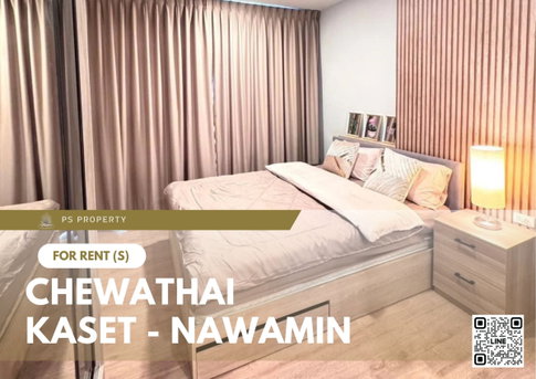 For rent ⭐️Chewathai Kaset - Nawamin⭐️ ONE BEDROOM, beautifully decorated, complete with furniture and electrical appliances. Ready to move in 🧳✨