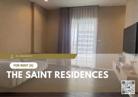 For Rent ✨ The Saint Residences ✨ 2 bedrooms, 2 bathrooms, fully furnished and equipped with appliances. Close to BTS Ha Yaek Lat Phrao.