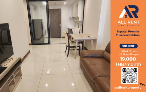 🔥 Supalai Premier Charoen Nakhon ห้องใหญ่ 48 ตร.ม. ชั้น 22 ใกล้ ICONSIAM เพียง 19,000 บาท/เดือน พร้อมเข้าอยู่! 🏙️✨