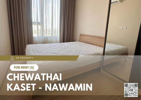 For rent 📍 Chewathai Kaset - Nawamin 📍 Fully furnished and equipped with electrical appliances, near Central Ladprao