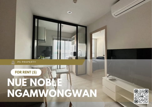 For rent ✨ Noble Ngamwongwan ✨ Fully furnished and equipped with electrical appliances, near MRT Government Complex