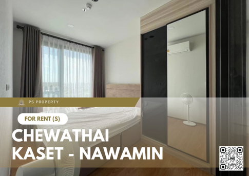 For rent 📍 Chewathai Kaset - Nawamin 📍 Fully furnished and equipped with electrical appliances, near Central Ladprao