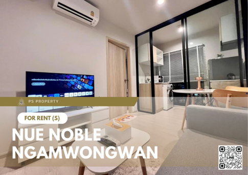 For rent ✨Nue Noble Ngamwongwan ✨ Corner room, high floor, good view, complete furniture and electrical appliances, good location near MRT.