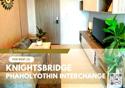 คอนโดให้เช่า : ให้เช่า ✨ Knightsbridge Phaholyothin Interchange ✨ เฟอร์นิเจอร์ และ เครื่องใช้ไฟฟ้าครบ ใกล้ Central รามอินทรา