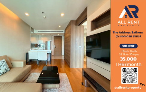 🔥 The Address Sathorn ห้องใหญ่ 1 ห้องนอน 50 ตร.ม. ชั้น 33 ใจกลางสาทร เพียง 35,000 บาท/เดือน พร้อมเข้าอยู่! 🏙️✨