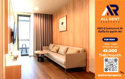 Condos for rent : 🔥 IDEO Q Sukhumvit 36, large 1-bedroom unit on the 34th floor, near BTS Thonglor, only 43,000 THB/month. Ready to move in! 🏙️✨