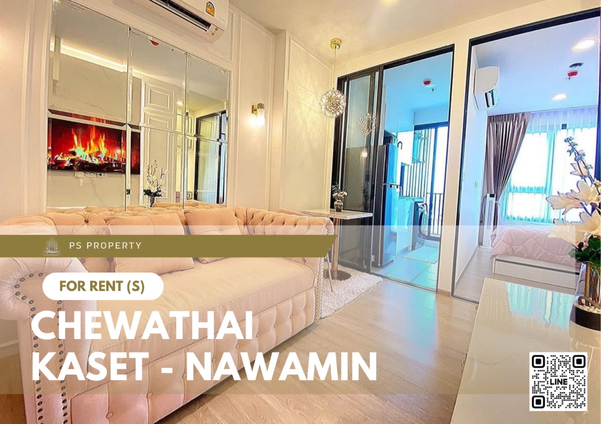 รูป ให้เช่า 🔥 Chewathai Kaset - Nawamin 🔥 เฟอร์นิเจอร์ และ เครื่องใช้ไฟฟ้าครบ ใกล้ ม.เกษตรศาตร์บางเขน - รูปที่ 1/5