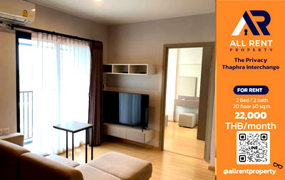 Condos for rent : 🔥 The Privacy Thaphra Interchange, 2-bedroom unit, 20th floor, near MRT Thaphra. Only 22,000 THB/month. Ready to move in! 🚆🏙️