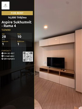 TJ2WX0 เช่าด่วน คอนโด Aspire Sukhumvit - Rama 4 28 ตร.ม. | ชั้น 10 | 1 นอน 1 น้ำ | 16,000 บาท/เดือน | LINE: @livinglegacy