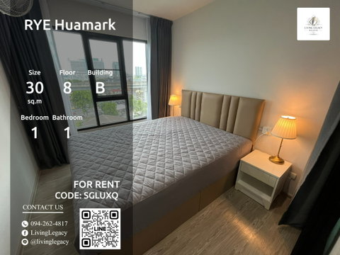 SGLUXQ Rent RYE Huamark 1 Bed 30 sq.m. Floor 8 Furnished 10,000 THB/month