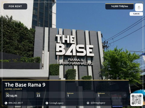 TJ4KVE เช่าด่วน คอนโด The Base Rama 9 ชั้น 33 | 1 ห้องนอน 30 ตร.ม. | 14,000 บาท/เดือน | LINE: @livinglegacy