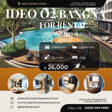🌳🏢□■Ideo O2 2 Bathroom 2 Bathroom 55 sq.m Nice City view on High floor The best price for Rental■□🏢🌳