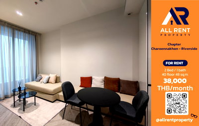 Condos for rent : 🔥 Chapter Charoennakhon - Riverside: Luxurious 2-bedroom apartment on the 40th floor with stunning Chao Phraya River views.Only 38,000 THB/month.