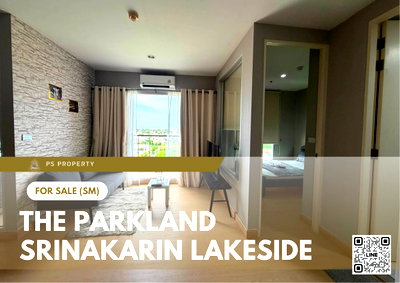 Condos for sale : Urgent Sale ✨ The Parkland Srinakarin Lakeside ✨ Fully furnished and equipped with appliances; near MRT Lasalle.