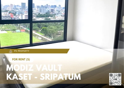 คอนโดให้เช่า : ให้เช่า 🔥 MODIZ VAULT Kaset - Sripatum 🔥 เฟอร์นิเจอร์ และ เครื่องใช้ไฟฟ้าครบ ติด ม.เกษตร