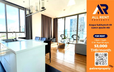 Condos for rent : 🔥 Aequa Sukhumvit 49, luxurious 1-bedroom unit on the 17th floor, 60 sq.m., near BTS Phrom Phong. Only 53,000 THB/month. Ready to move in! 🏙️✨