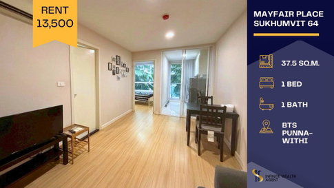 ⚡Drop from 14K to 13.5K! Mayfair Place Sukhumvit 64 1Bed 37.5sqm | 🌳Peaceful near BTS Punnawithi ✨PM for free view!📲