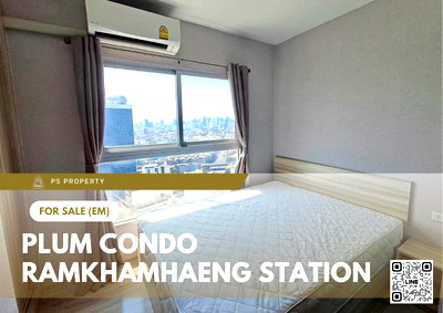 Condos for sale : Urgent Sale 🔥 Plum Condo Ramkhamhaeng Station 🔥 Great location, near Airport Link Ramkhamhaeng.