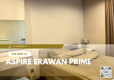 คอนโดให้เช่า : ให้เช่า 📍 Aspire Erawan Prime 📍เฟอร์นิเจอร์ และ เครื่องใช้ไฟฟ้าครบ ใกล้ BTS เอราวัณ