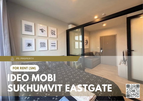 For rent âĻ IDEO Mobi Sukhumvit Eastpoint âĻ near BTS Bangna, complete with furniture and electrical appliances.