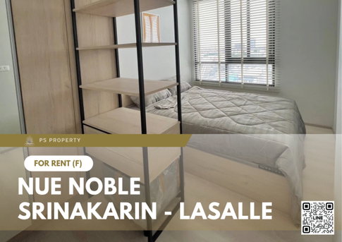 For rent 🔺Nue Noble Srinakarin - Lasalle🔺 New condo, fully decorated, furnished and electrical appliances, next to MRT Sri Lasalle 60 m.