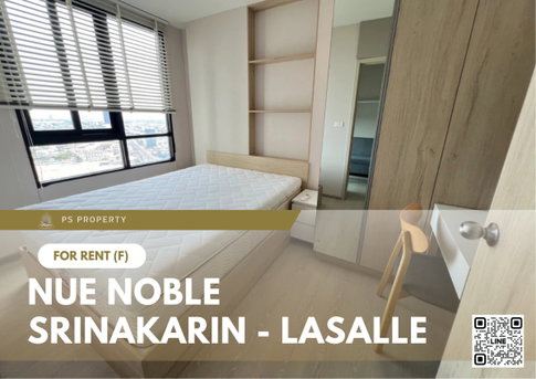 For Rent ✨ Nue Noble Srinakarin - Lasalle ✨ Fully furnished with appliances, near MRT Sri Lasalle.