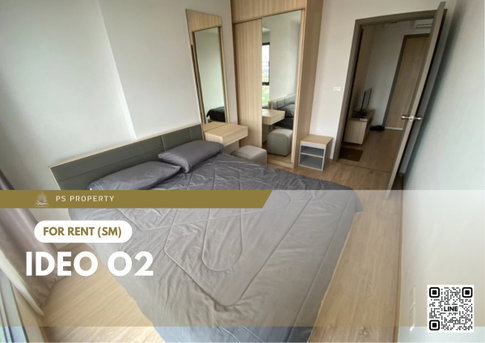 ให้เช่า 📍 IDEO O2 📍 ใกล้ BTS บางนา เฟอร์นิเจอร์ และ เครื่องใช้ไฟฟ้าครบ