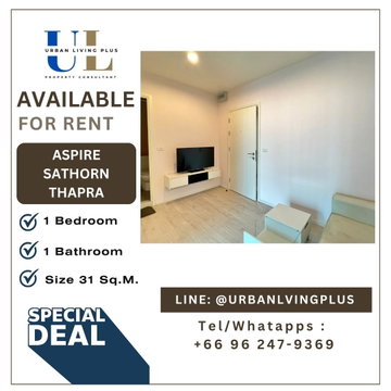 ( UL2310043 ) Tel/Line 096-2479369 , ให้เช่า แอสปาย สาทร ท่าพระ 1 ห้องนอน 1 ห้องน้ำ ครัวปิด ขนาด 31 ตร.ม. ชั้นสูง 20++ ทิศเหนือไม่ร้อน