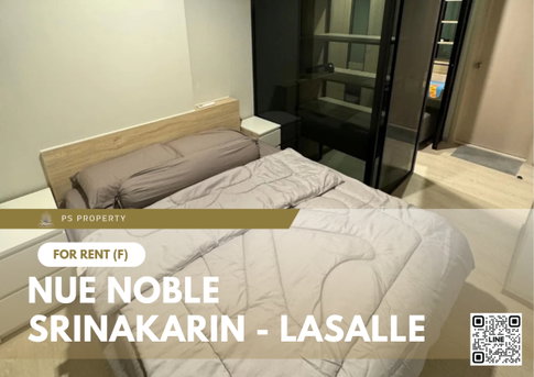 For Rent 🔥 Nue Noble Srinakarin - Lasalle 🔥 Near MRT Sri Lasalle, Fully Furnished and Equipped with Appliances.