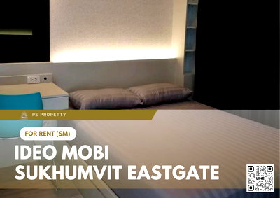 Condos for rent : For rent 📍 IDEO Mobi Sukhumvit Eastgate 📍 Fully furnished with appliances. Near BTS Bangna.
