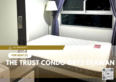 คอนโดให้เช่า : ให้เช่า 🔥 The Trust Condo @BTS Erawan 🔥 ใกล้ BTS ช้างเอราวัณ เฟอร์นิเจอร์ และ เครื่องใช้ไฟฟ้าครบ 