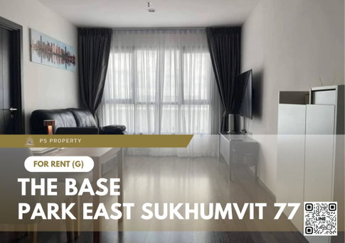 For rent 🔥 The Base Park East Sukhumvit 77 🔥 Fully furnished and electrical appliances, near BTS On Nut.