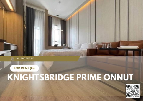For rent ✨ Knightsbridge Prime Onnut ✨ Beautiful view, new furniture. Complete with electrical appliances