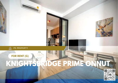 คอนโดให้เช่า : ให้เช่า 📌 Knightsbridge Prime Onnut 📌 ทำเลดี เดินทางสะดวกใกล้ BTS อ่อนนุช เฟอร์นิเจอร์+เครื่องใช้ไฟฟ้าครบ