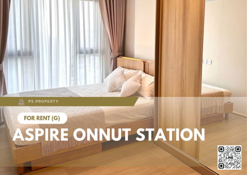 ให้เช่า ✨ Aspire Onnut Station ✨ เฟอร์นิเจอร์ และ เครื่องใช้ไฟฟ้าครบ ใกล้ BTS อ่อนนุช