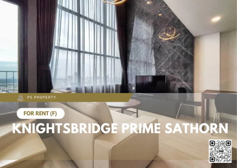 🏢 คอนโดให้เช่า Knightsbridge Prime Sathorn 🏢 DUPLEX ห้องสวย วิวดี เฟอร์+เครื่องใช้ไฟฟ้าครบ ใกล้ BTS ช่องนนทรี🚆✨