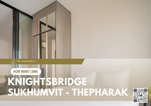 For Rent 📍 Knightsbridge Sukhumvit - Thepharak 📍 Near MRT Thipphawan; fully furnished and equipped with all appliances.
