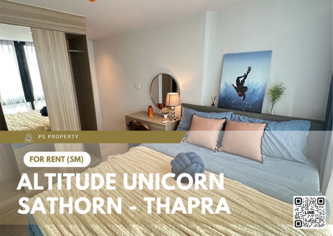 ให้เช่า 📍 Altitude Unicorn Sathorn - Thapra 📍 2 ห้องนอน เฟอร์นิเจอร์ และ เครื่องใช้ไฟฟ้าครบ ใกล้ BTS ตลาดพลู